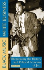 Black Music, White Business