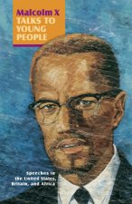 Malcolm X Talks to Young People