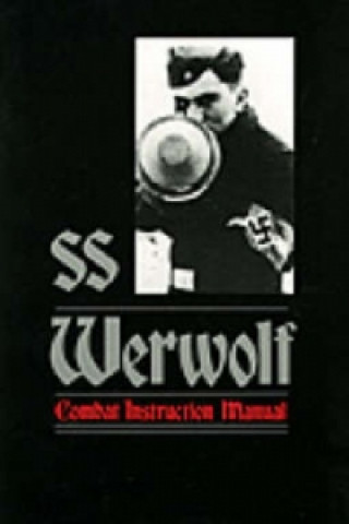SS Werwolf Combat Instruction Manual