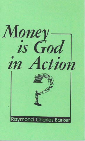 Money is God in Action