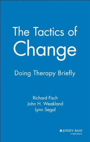 Tactics of Change - Doing Therapy Briefly