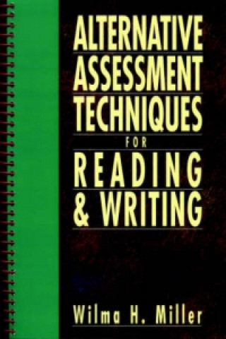 Alternative Assessment Techniques for Reading and Writing