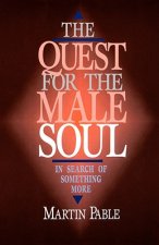 Quest for the Male Soul