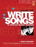 How to Write Songs with Altered Guitar Tunings
