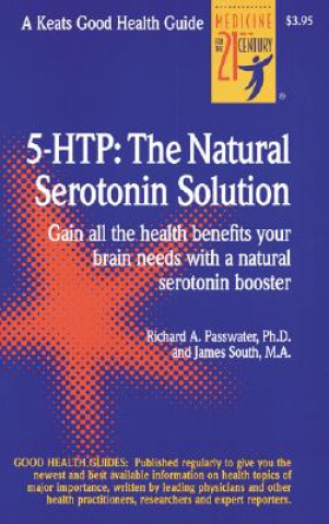 5 Htp: The Real Serotonin Story (Richard A. Passwater)()