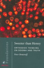 Sweeter than Honey:  Orthodox Think