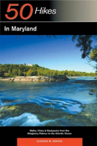 Explorer's Guide 50 Hikes in Maryland