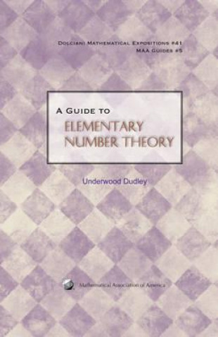 Guide to Elementary Number Theory