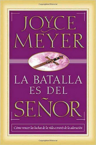 LA BATALLA ES DEL SEOR