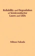 Reliability and Degradation of Semiconductor Lasers and Ligh