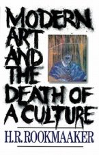 Modern Art & The Death Of a Culture