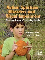 Autism Spectrum Disorders and Visual Impairment