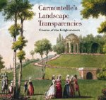 Carmontelle's Landscape Transparencies - Cinema of  the Enlightenment