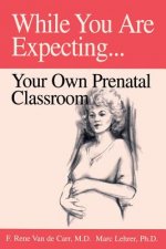 While You Are Expecting