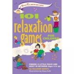 101 Relaxation Games for Children