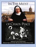 In the Midst of Chaos, Peace