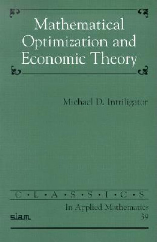 Mathematical Optimization and Economic Theory