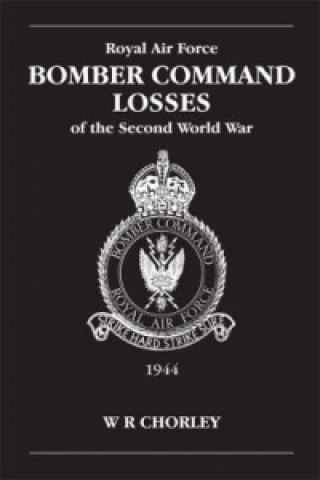 RAF Bomber Command Losses of the Second World War