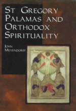 St.Gregory Palamas and Orthodox Spirituality