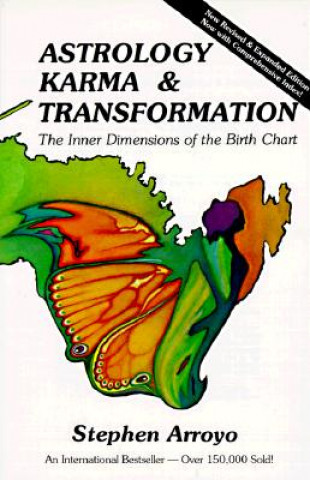 Astrology, Karma and Transformation (Stephen Arroyo)(Miękka)