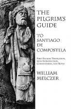 Pilgrim's Guide to Santiago de Compostela