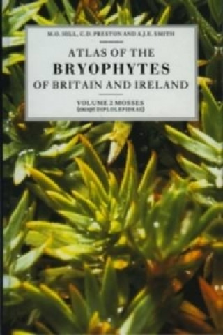 Atlas of the Bryophytes of Britain and Ireland