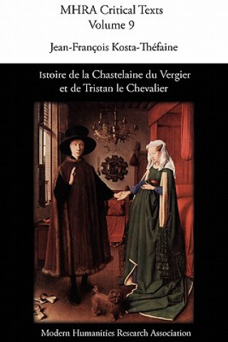 Istoire De La Chastelaine Du Vergier Et De Tristan Le Chevalier