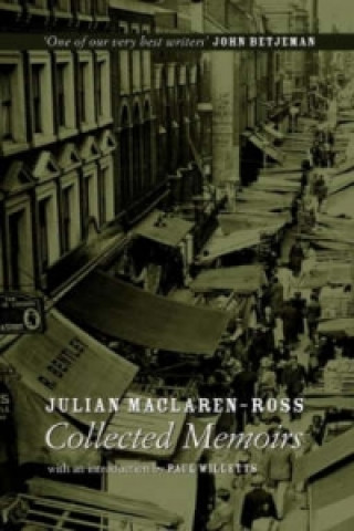 Julian Maclaren-ross Collected Memoirs