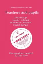 Teachers and Pupils, 7 Discographies Elisabeth Schwarzkopf, Maria Ivogun (Ivogun), Maria Cebotari, Meta Seinemeyer, Ljuba Welitsch, Rita Streich, Erna