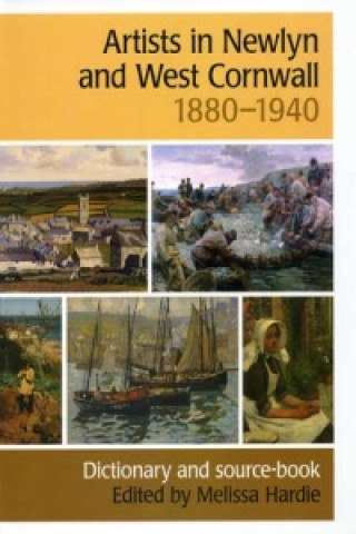 Artists in Newlyn and West Cornwall, 1880-1940