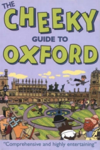 Cheeky Guide To Oxford 2ed