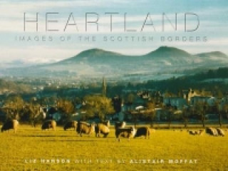 Heartland: Images of Scottish Borders