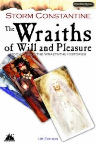 Wraiths of Will and Pleasure