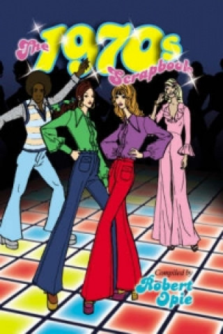 1970s Scrapbook (Robert Opie)(Twarda)