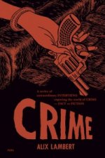 Crime: A Series of Extraordinary Interviews