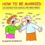 How to be Married