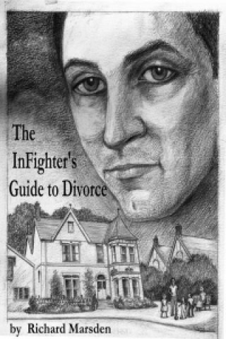 Infighter's Guide to Divorce