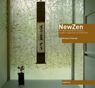 New Zen: Tea Ceremony Room in Modern Japanese Architecture