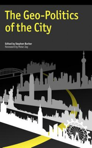 Geo-Politics of the City