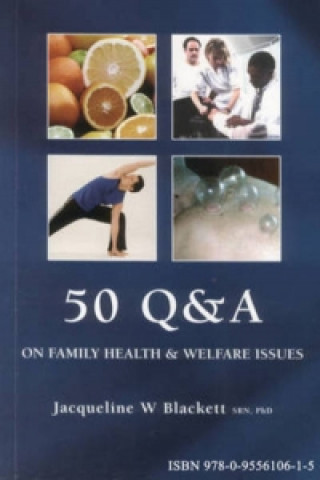 50 Q and A on Family Health and Welfare Issues