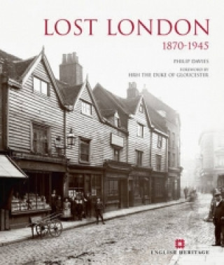 Lost London 1870-1945