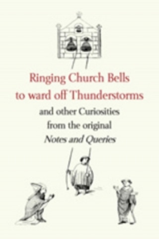 Ringing Church Bells to Ward Off Thunderstorms and Other Cur