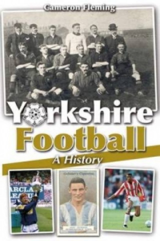 Yorkshire Football - A History