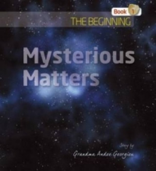 Mysterious Matters