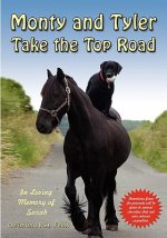 Monty and Tyler Take the Top Road