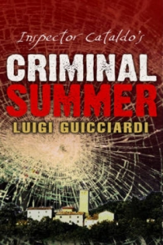 Inspector Cataldo's Criminal Summer