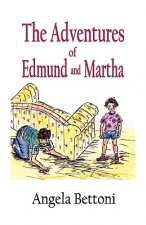 Adventures of Edmund and Martha