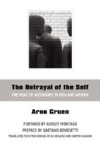 Betrayal of the Self
