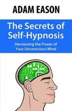 Secrets of Self-Hypnosis