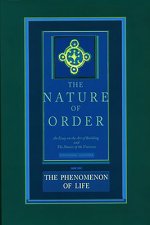 Phenomenon of Life: The Nature of Order, Book 1